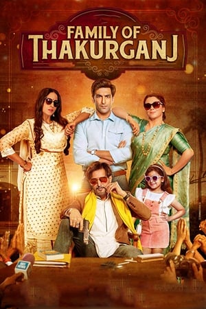 Family Of Thakurganj (2019) Hindi Movie 480p Pre-DVDRip - [400MB]