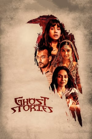 Ghost Stories (2020) Hindi Movie 720p HDRip x264 [1.1GB]