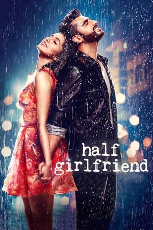 Half Girlfriend 2017 Movie 720p HDRip Download - 1.1GB
