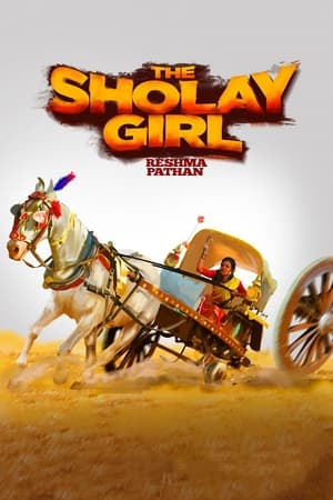 The Sholay Girl (2019) Hindi Movie 480p Web-DL - [300MB]
