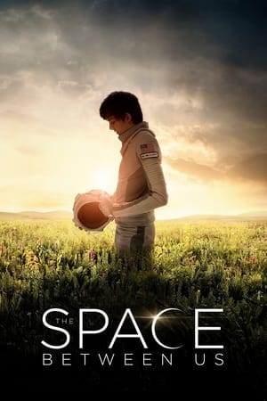 The Space Between Us 2017 Movie BluRay Hevc 720p [660MB] Download